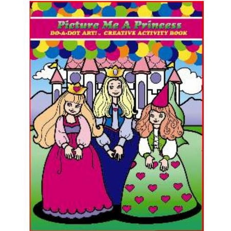 Do A Dot Picture Me a Princess